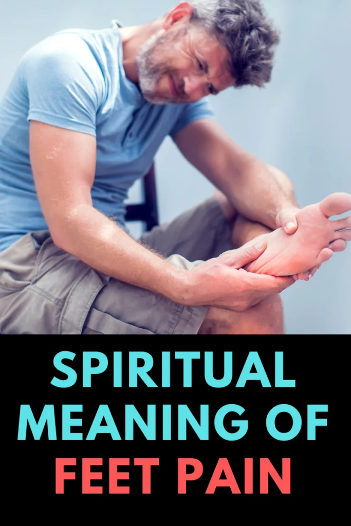 spiritual meaning of feet pain