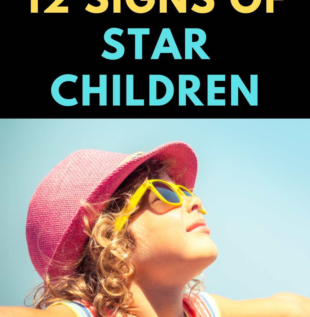 12 Signs Of Star Children
