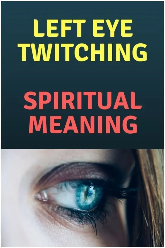 left eye twitching spiritual meaning