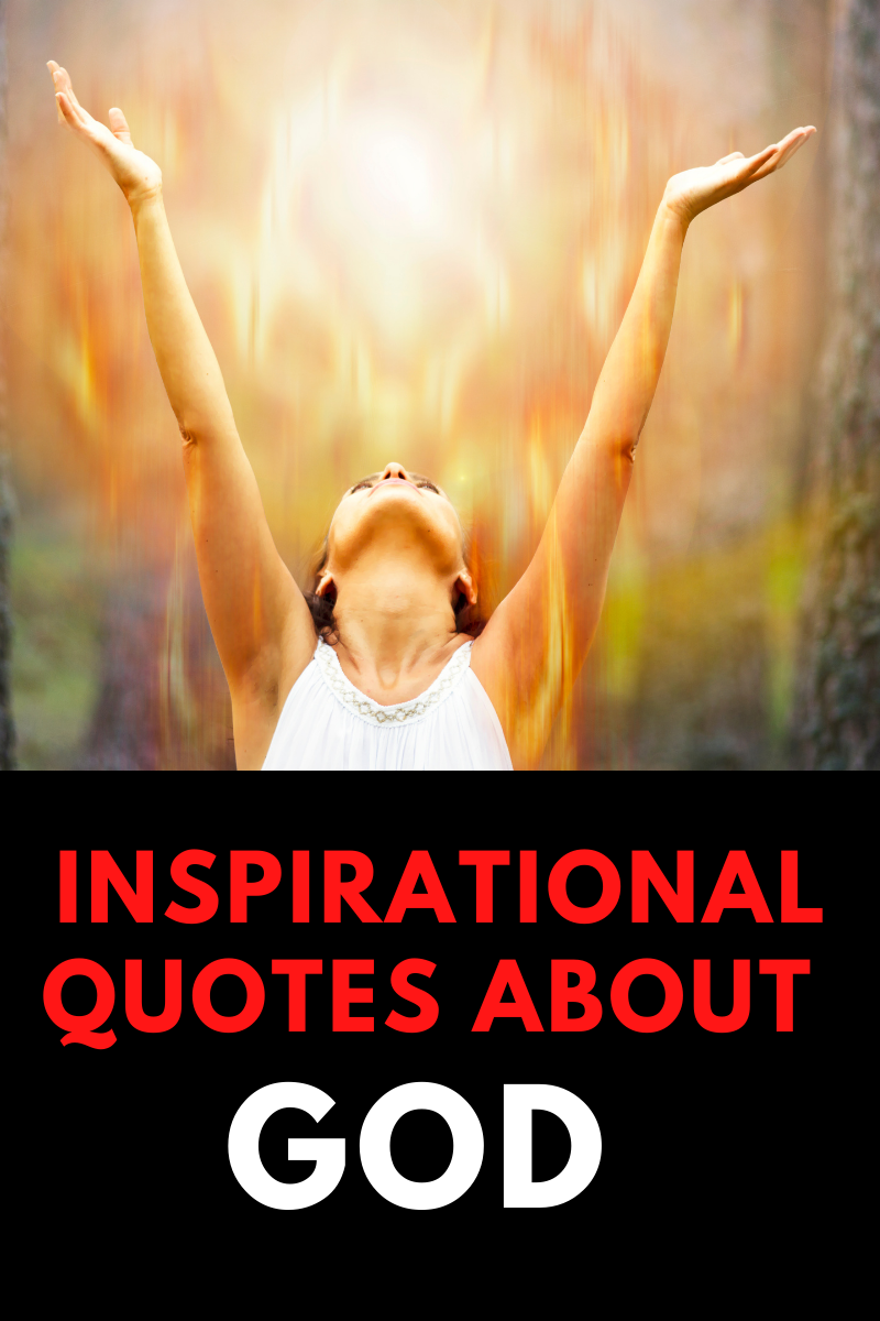 37 Inspirational Quotes About God Insight state
