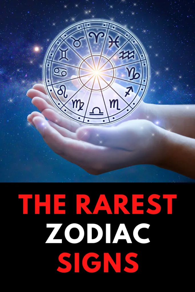 The Rarest Zodiac Signs